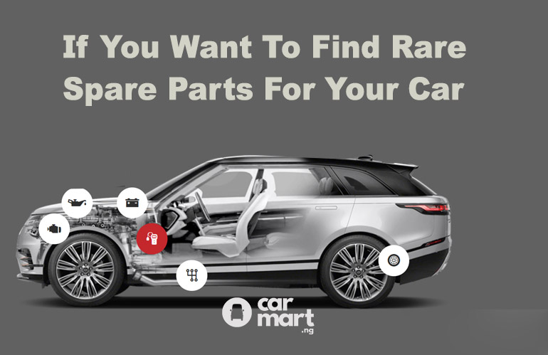 If You Want To Find Rare Spare Parts For Your Car